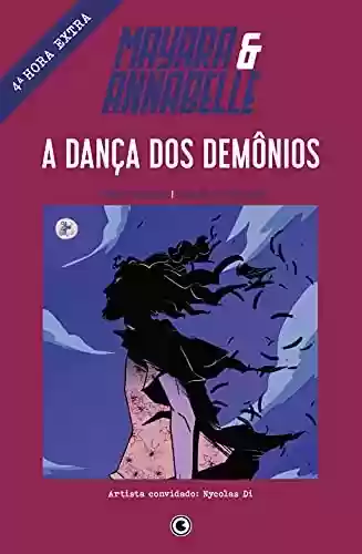 Livro PDF Mayara & Annabelle - A dança dos demônios - 4ª Hora Extra
