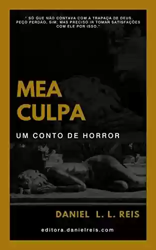Capa do livro: Mea Culpa: Um conto de horror - Ler Online pdf