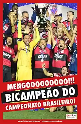 Livro PDF Megapôster SportBuzz - Documento fotográfico - Campeonato Brasileiro de Futebol 2020 - Flamengo Bicampeão