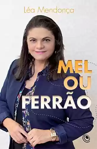 Livro PDF: Mel ou Ferrão