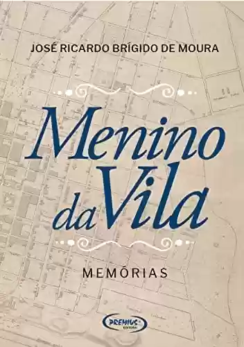 Livro PDF: Menino da Vila: Memórias