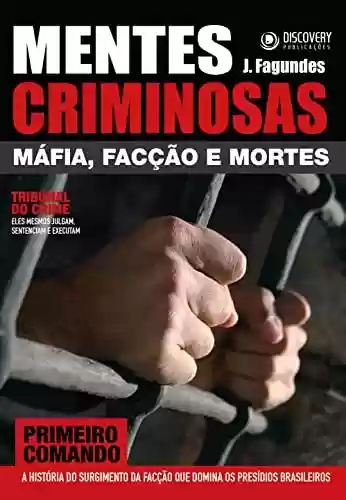 Capa do livro: Mentes Criminosas - Máfia, Facção e Mortes (Discovery Publicações) - Ler Online pdf