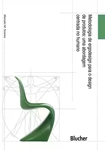 Livro PDF: Metodologia de ergodesign para o design de produtos: uma abordagem centrada no humano