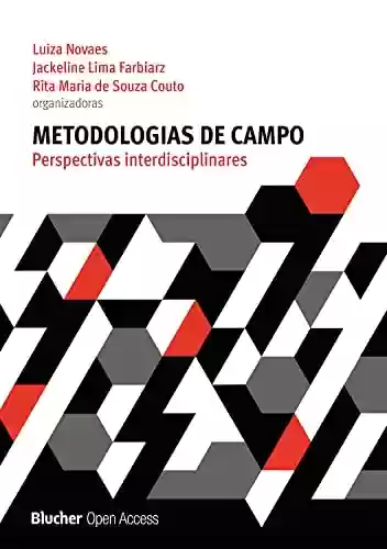 Livro PDF: Metodologias de campo: Perspectivas interdisciplinares