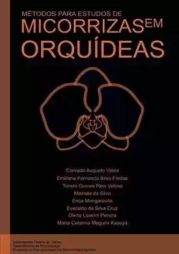 Livro PDF: Métodos para Estudo de Micorrizas em Orquídeas
