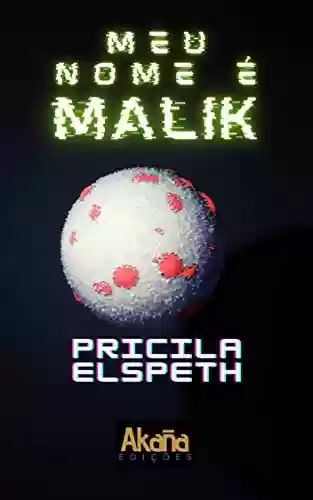 Capa do livro: Meu nome é Malik - Ler Online pdf