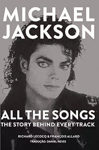 Livro PDF: Michael Jackson: All The Songs