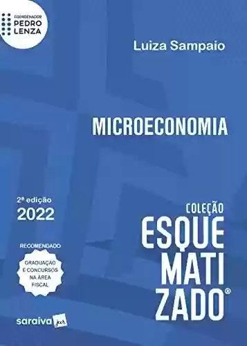 Livro PDF: Microeconomia esquematizado - 2ª edição 2022