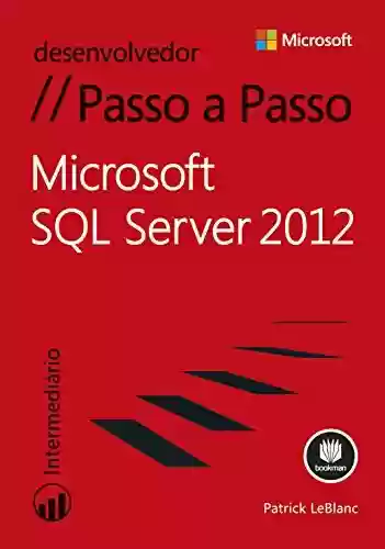 Livro PDF: Microsoft SQL Server 2012 - Passo a Passo
