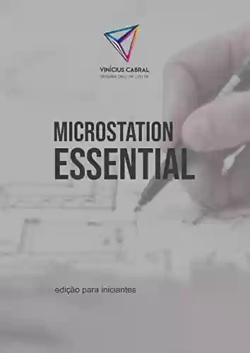 Livro PDF: Microstation v8i Essential para iniciantes: Tutorial ilustrado