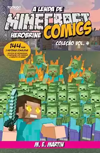 Livro PDF: Minecraft Comics Coleção: A Lenda de Herobrine Ed. 04 - 3 Histórias Completas (4 See Comunicações LTDA)