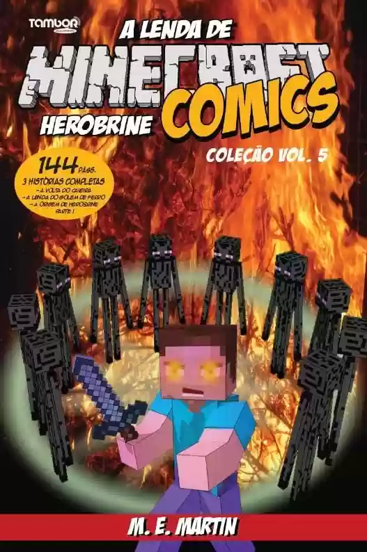 Livro PDF: Minecraft Comics Coleção: A Lenda de Herobrine Ed. 05 - 3 Histórias Completas (4 See Comunicações LTDA)