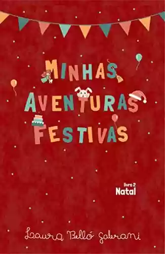 Livro PDF: Minhas Aventuras Festivas: Livro 2 - Natal