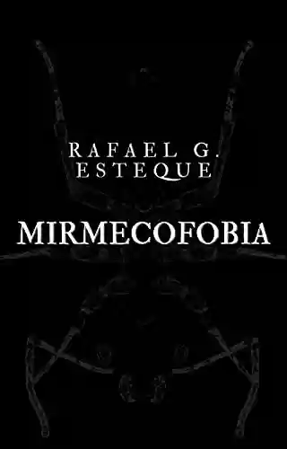 Capa do livro: Mirmecofobia - Ler Online pdf