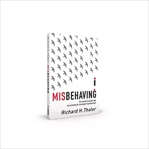 Livro PDF: Misbehaving: A construção da economia comportamental