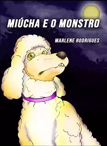 Capa do livro: Miúcha e o Monstro - Ler Online pdf