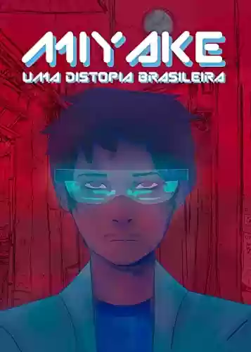 Capa do livro: Miyake: uma distopia brasileira - Ler Online pdf