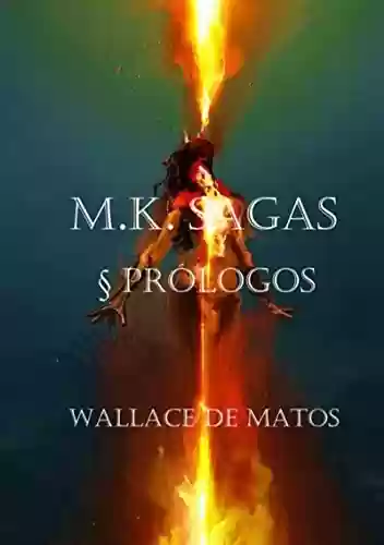 Livro PDF: M.k. Sagas § Prólogos