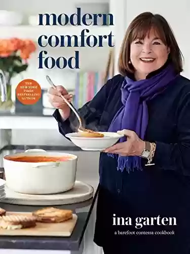 Capa do livro: Modern Comfort Food: A Barefoot Contessa Cookbook (English Edition) - Ler Online pdf