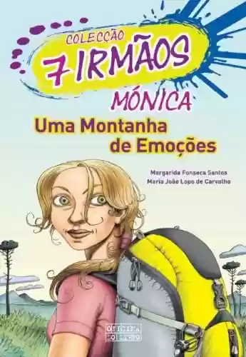 Capa do livro: Mónica - Uma Montanha de Emoções - Ler Online pdf