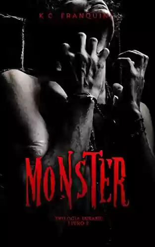 Livro PDF: Monster (Trilogia Insane Livro 2)
