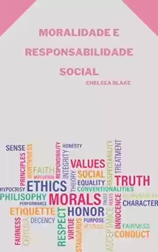 Livro PDF: MORALIDADE E RESPONSABILIDADE SOCIAL