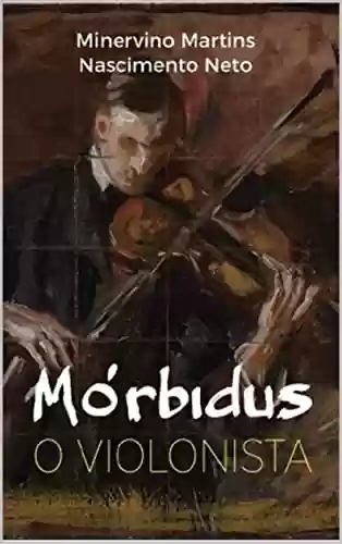 Livro PDF: Mórbidus - O violinista