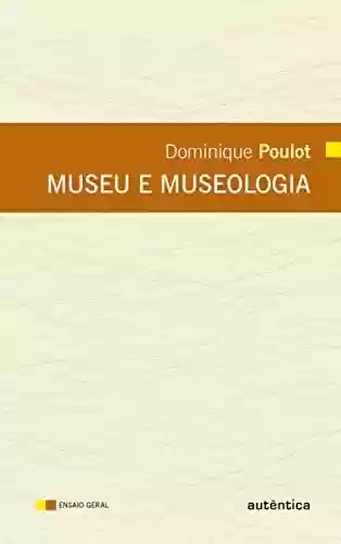 Capa do livro: Museu e museologia - Ler Online pdf