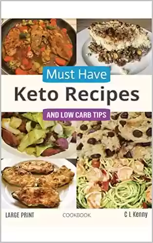 Capa do livro: Must Have Keto Recipes: And Low Carb Tips (English Edition) - Ler Online pdf