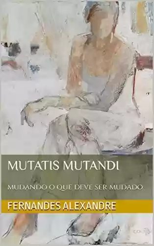 Livro PDF: MUTATIS MUTANDI