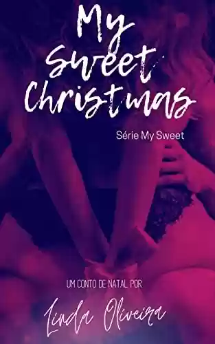 Livro PDF: My Sweet Christmas : Conto de Natal