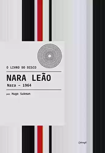 Livro PDF: Nara Leão: Nara - 1964