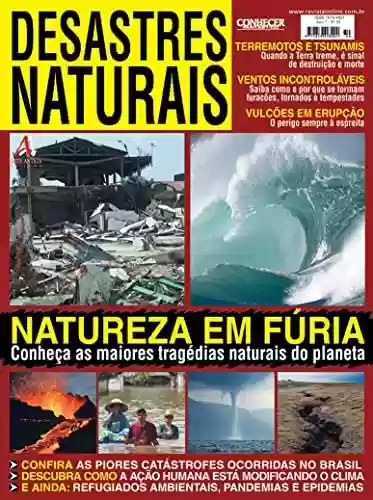 Livro PDF: Natureza em fúria: conheça as maiores tragédias naturais do planeta.: Revista Conhecer Fantástico (Desastres Naturais) Edição 50
