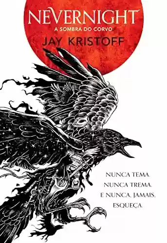 Livro PDF: Nevernight: A sombra do corvo (Crônicas da Quasinoite Livro 1)