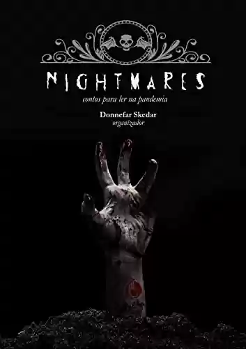 Capa do livro: Nightmares 4: contos para ler na pandemia - Ler Online pdf