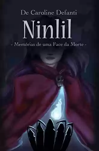 Capa do livro: Ninlil: Memórias de uma Foice da Morte - Ler Online pdf
