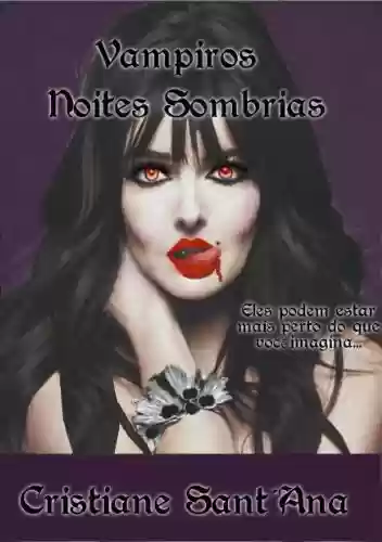 Livro PDF Noites Sombrias (Vampiros Livro 1)