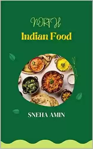 Capa do livro: NORTH INDIAN RECIPES : indian vegetarian cookbook (English Edition) - Ler Online pdf