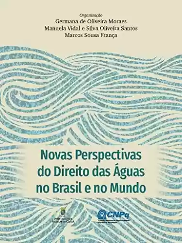Livro PDF: Novas perspectivas do direito das águas no Brasil e no mundo