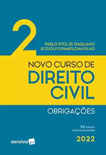 Livro PDF: Novo Curso de Direito Civil 2 - Obrigações - 23 edição