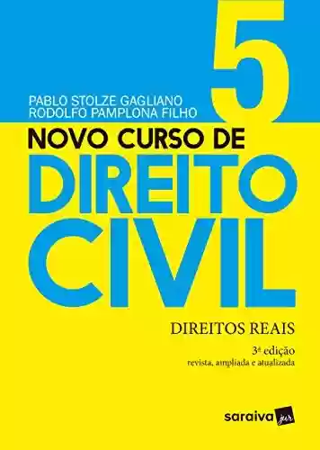 Livro PDF: Novo Curso de Direito Civil - Direitos Reais - Volume 5 - 3ª Edição 2021