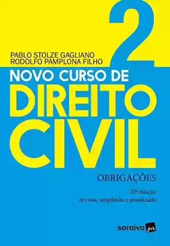 Livro PDF: Novo Curso de Direito Civil - Obrigações - v. 2