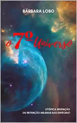 Livro PDF: O 7º UNIVERSO