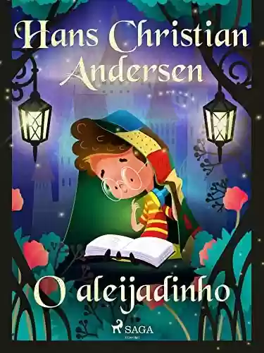 Capa do livro: O aleijadinho (Os Contos de Hans Christian Andersen) - Ler Online pdf