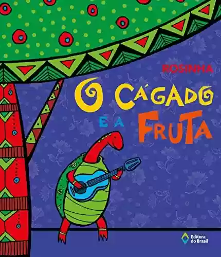 Livro PDF O cágado e a fruta (Akpalô - Cultura popular)
