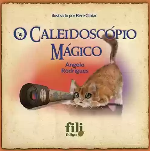 Livro PDF O Caleidoscópio Mágico