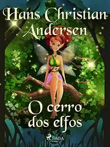 Livro PDF O cerro dos elfos (Histórias de Hans Christian Andersen<br>)