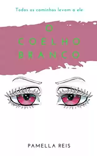 Livro PDF: O Coelho Branco