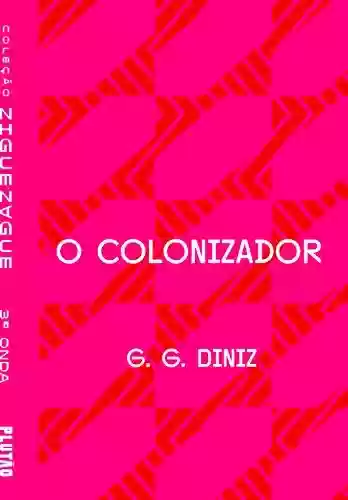 Capa do livro: O colonizador (ZIGUEZAGUE) - Ler Online pdf