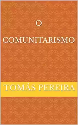 Capa do livro: O Comunitarismo - Ler Online pdf